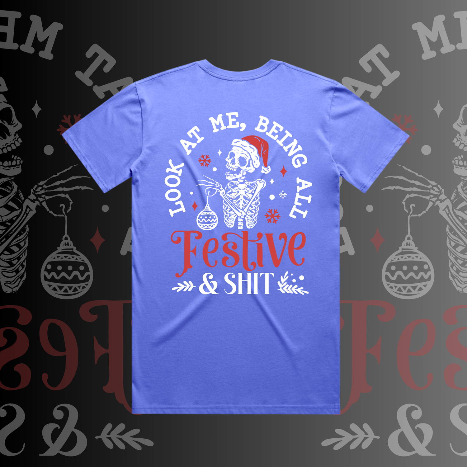 LOOK AT ME BEING FESTIVE -  Unisex Tee, Pocket design