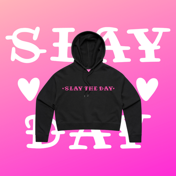 Slay the Day - Crop Women's Hood, Pink